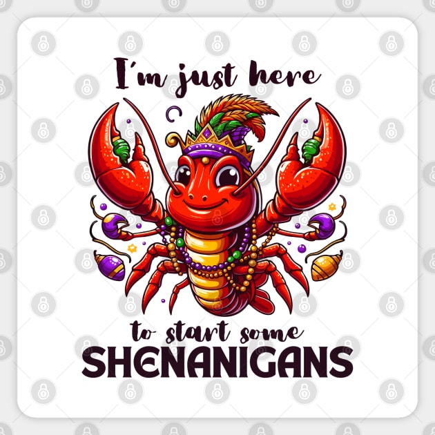 I'm Just Here To Start Some Shenanigans Sticker by Etopix